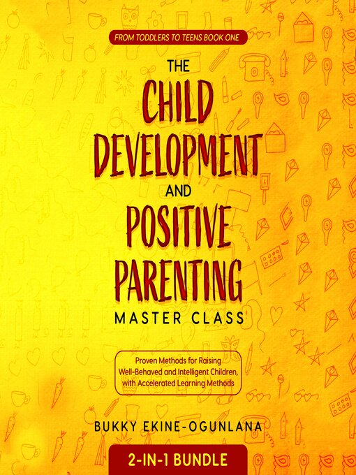 Title details for The Child Development and Positive Parenting Master Class 2-in-1 Bundle by Bukky Ekine-Ogunlana - Wait list